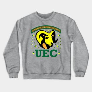 University Of Eastern Colorado Special Crewneck Sweatshirt